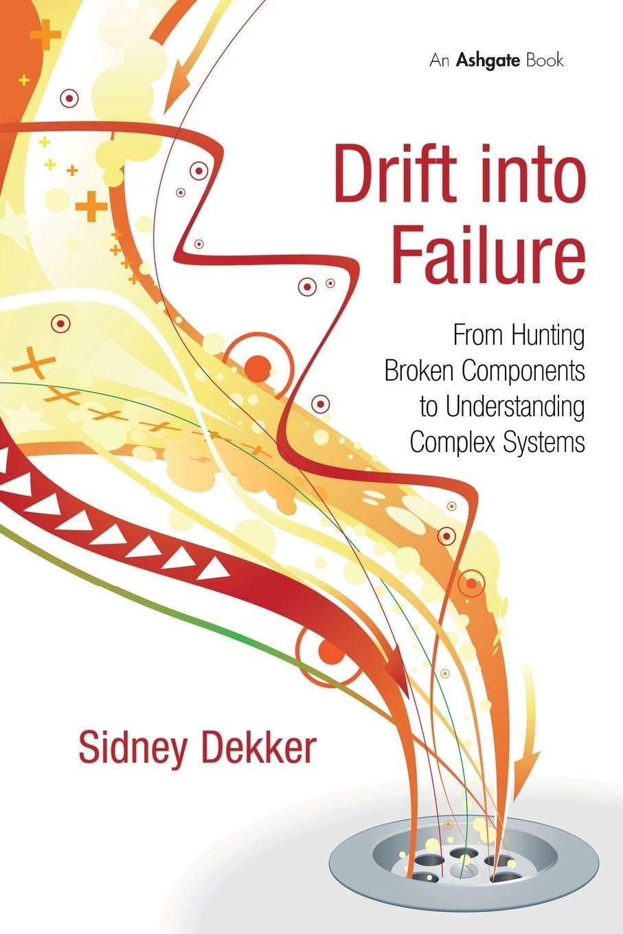 Drift into Failure      1st Edition