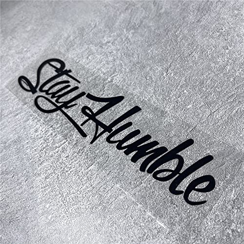 Image of Car Stickers for Stay Humble Auto Front Rear Windshield Window Decal Vans Truck Window Tail Decoration (Black, 500x125mm)
