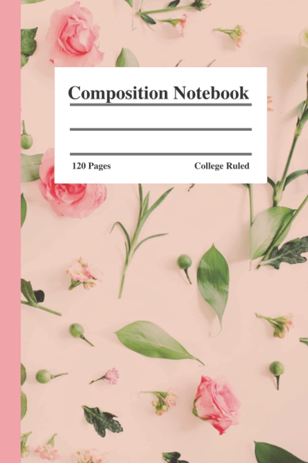 Elegant Pink Rose Composition Book: 120 Pages 6 x 9 with area for Notes
