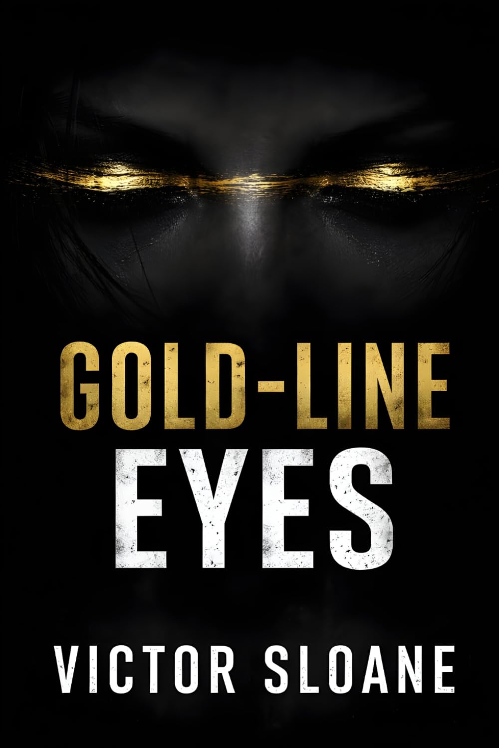 Gold-Line Eyes: A Dark Serial Killer Thriller with a Profiler Hunting a Ritual Killer (The Ritual Mind Thrillers)