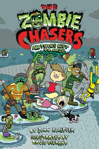 The Zombie Chasers #5: Nothing Left to Ooze: Nothing Left to Ooze, The