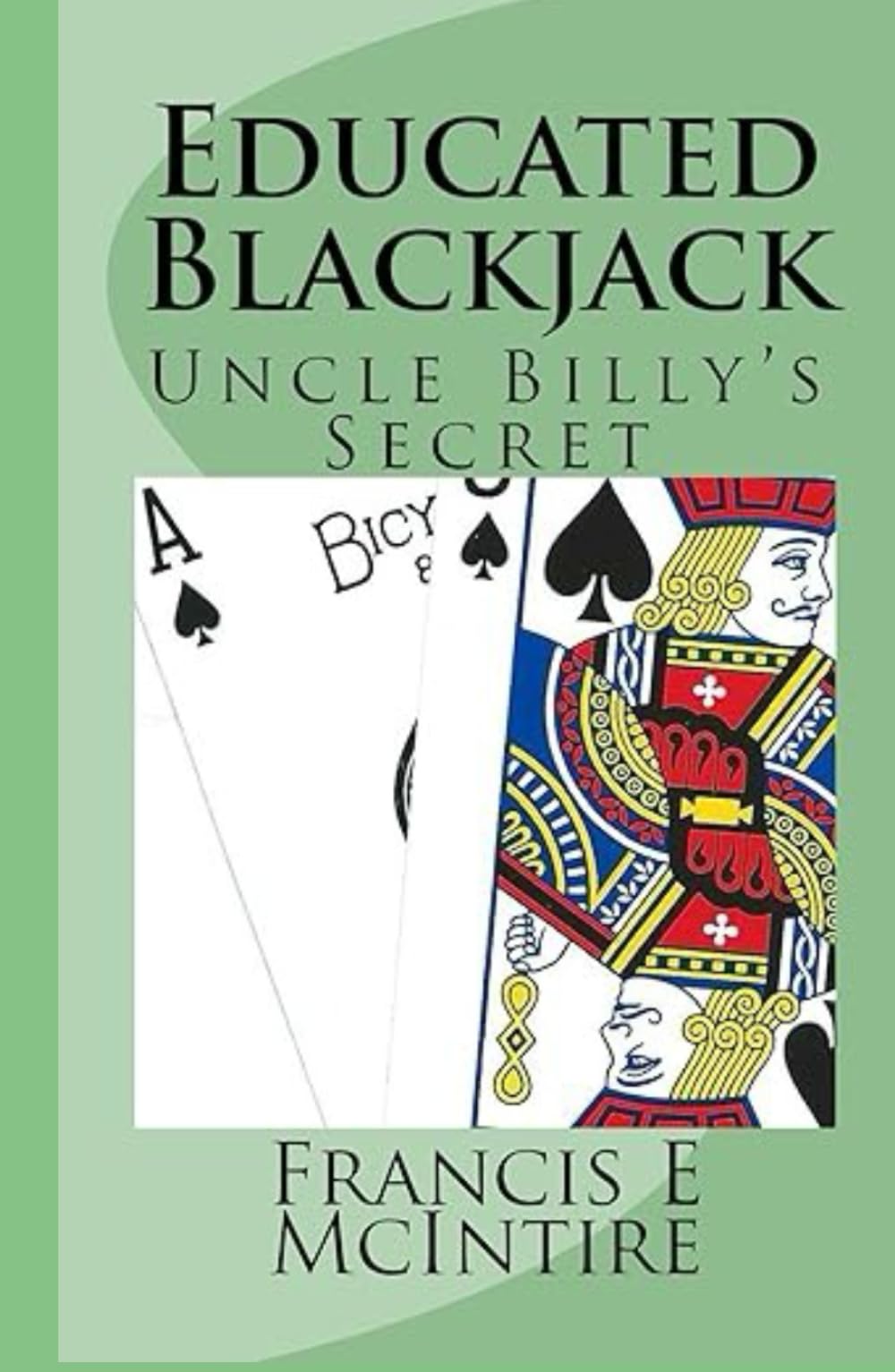 Educated Blackjack: Uncle Billy's Secrets