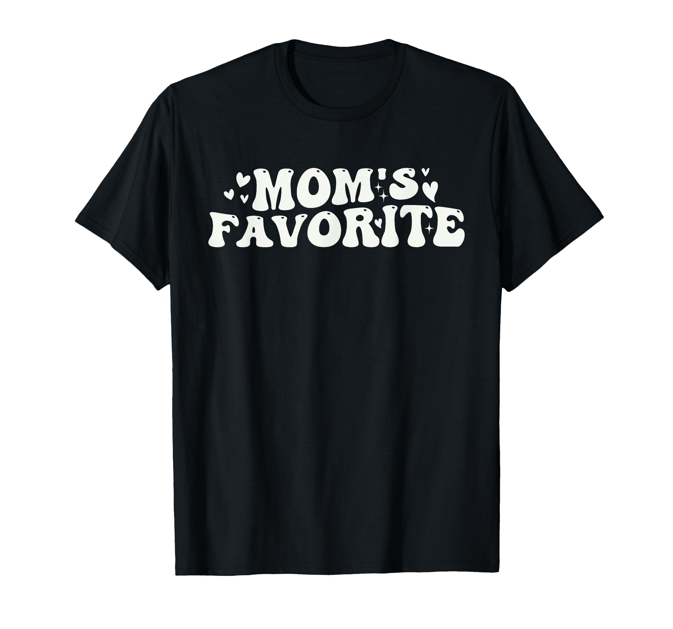 Moms Favorite Groovy Funny I'm Mom's Favorite Mother's Day T-Shirt