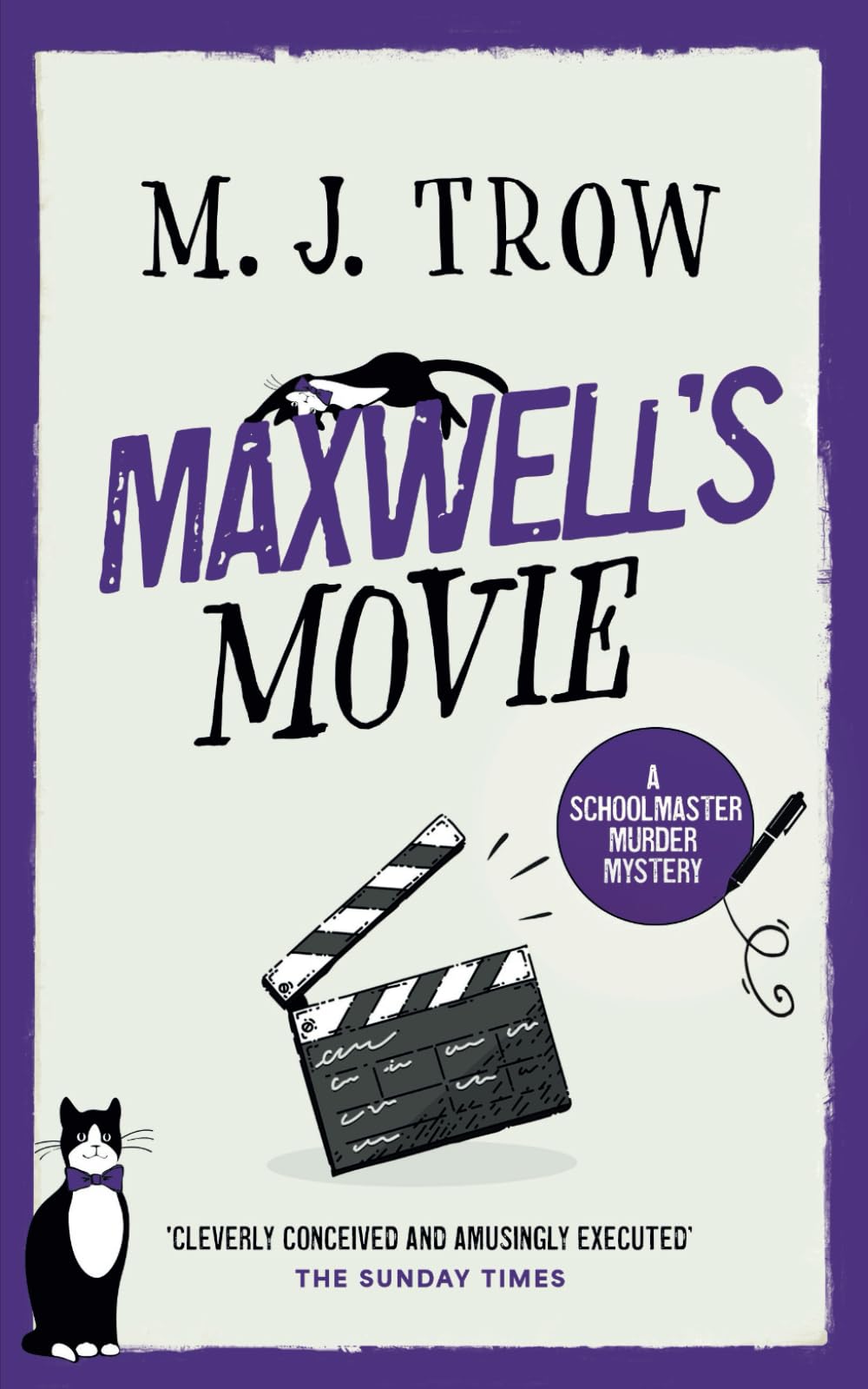 MAXWELL’S MOVIE a thrilling murder mystery with plenty of twists (Schoolmaster Murder Mysteries)