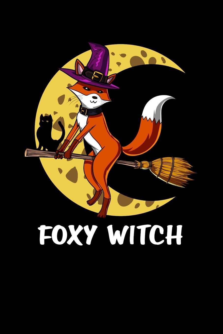 Foxy Witch: Fox Witch Riding Broom Halloween Notebook