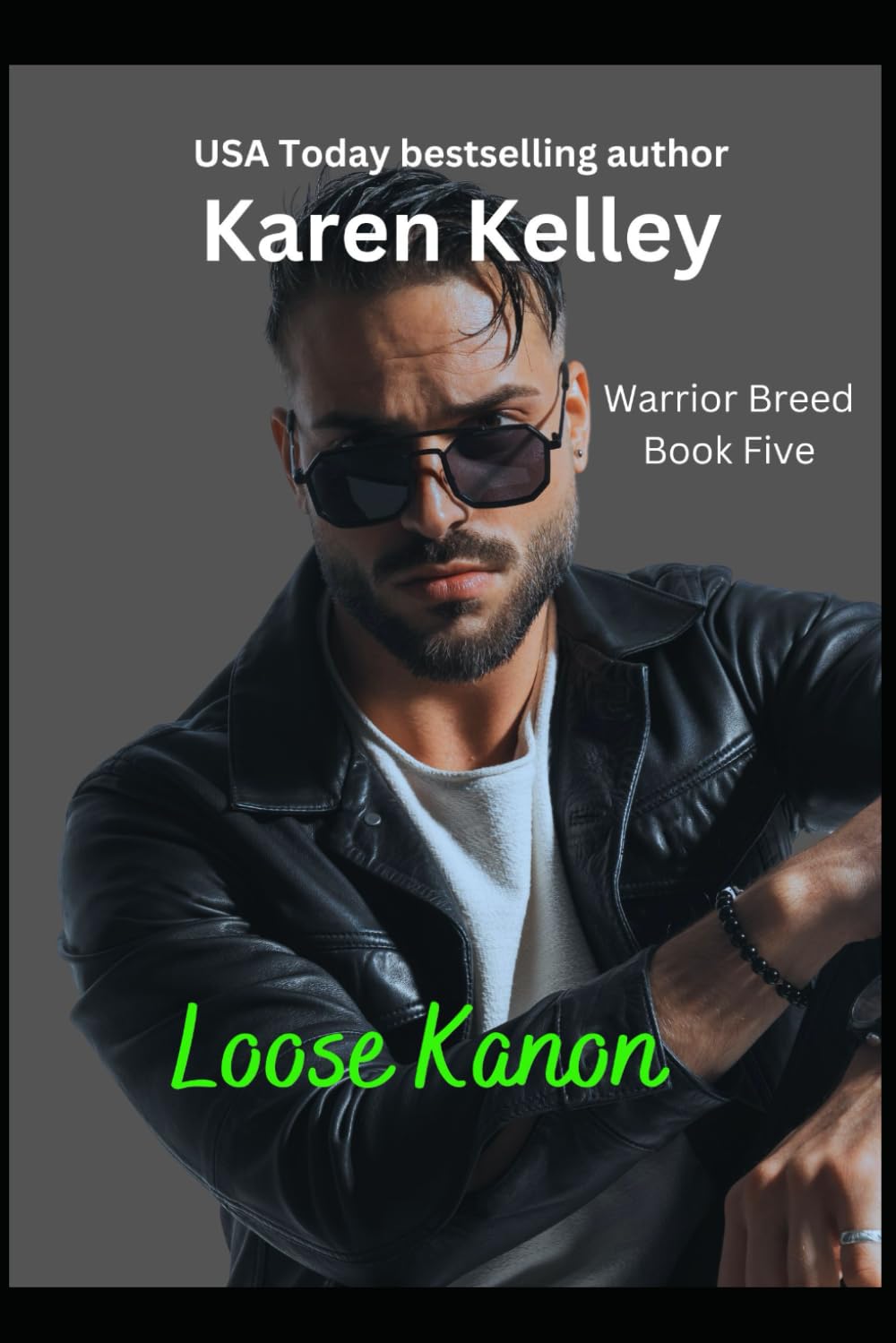Loose Kanon (The Warrior Breed)