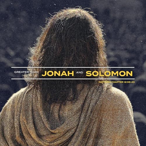 Greater Than Jonah and Solomon | Matthew 12:38-43 | Live Church Worship Service OKC