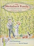 The Huckabuck Family: and How They Raised Popcorn in Nebraska and Quit and Came Back