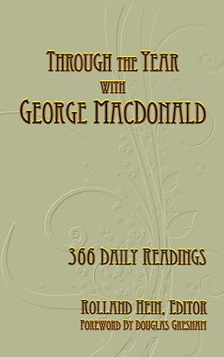 Through the Year with George MacDonald: 366 Daily Readings