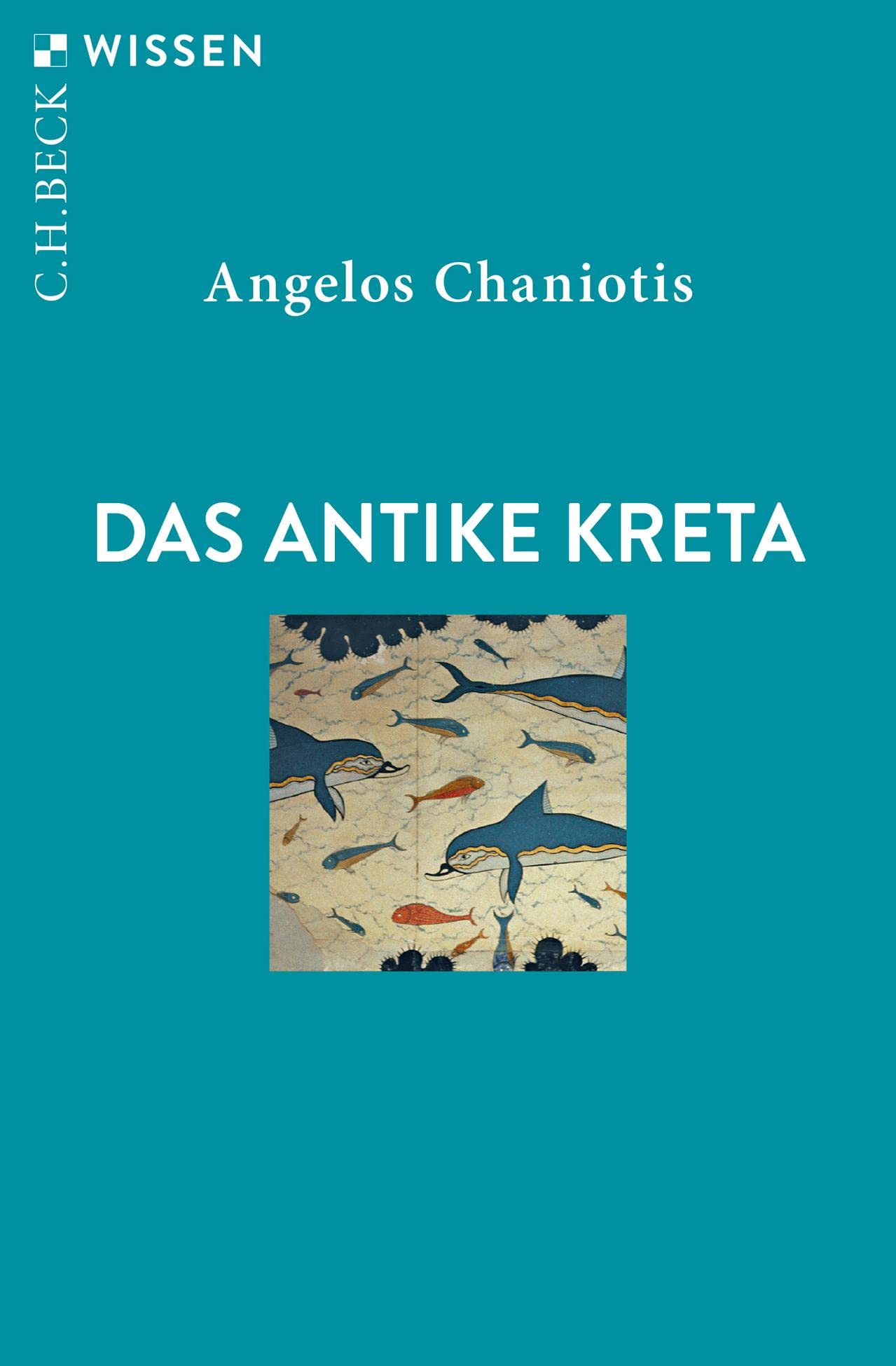 Das antike Kreta (C.H.BECK Wissen)