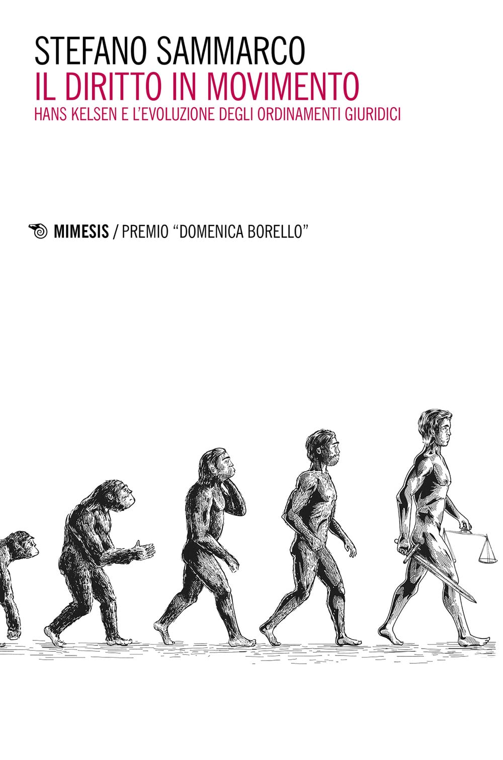 Il Diritto In Movimento. Hans Kelsen E L'evoluzione Degli Ordinamenti Giuridici - 4