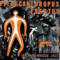 Amazon.com: Pithecanthropus Erectus: CDs & Vinyl