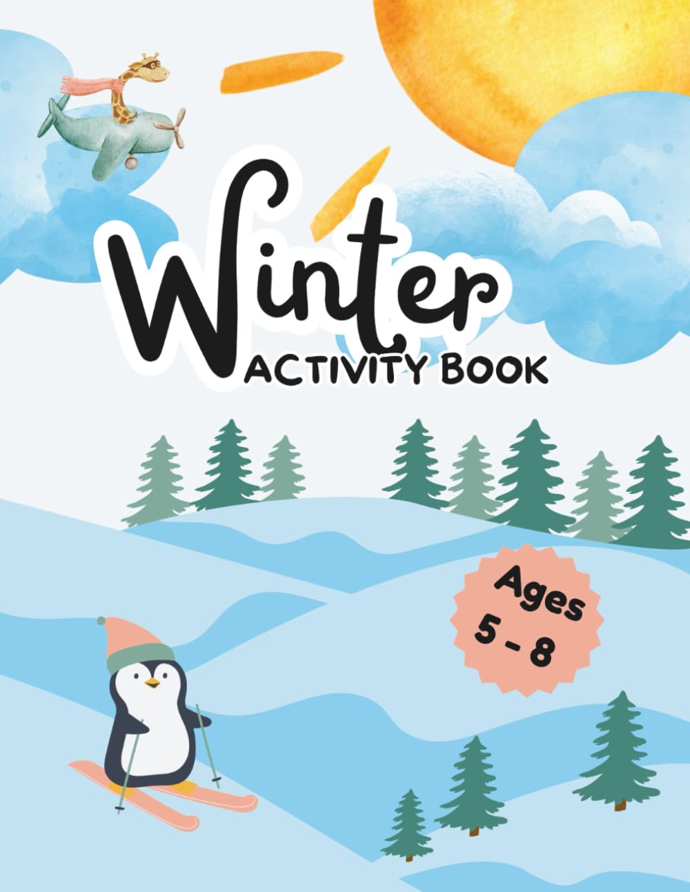Winter Activity Book for Kids: Winter activity and coloring book for children ages 5-8