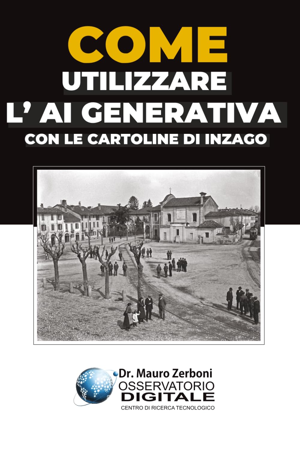 Come utilizzare l'AI Generativa con le cartoline di Inzago