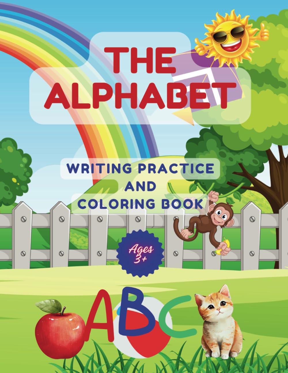 The Alphabet - Writing Practice and Coloring Book: Explore the joy of learning with alphabet tracing and coloring with our fun-filled coloring book