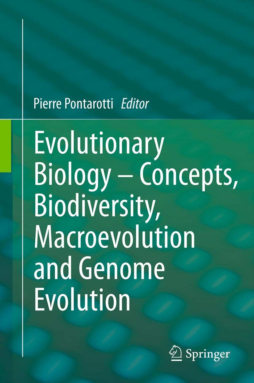 Buy Evolutionary Biology – Concepts, Biodiversity, Macroevolution and Genome Evolution — BookShops.in