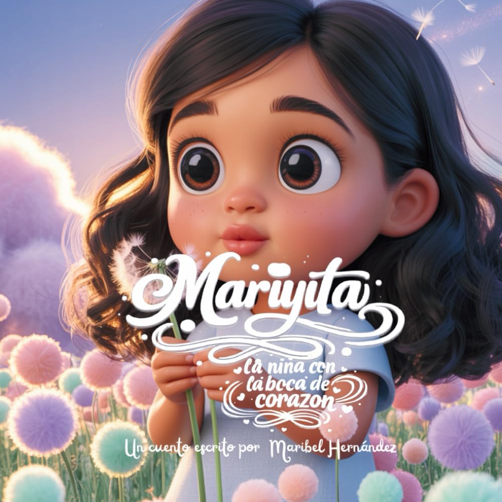 Mariyita, la niña con la boca de corazón