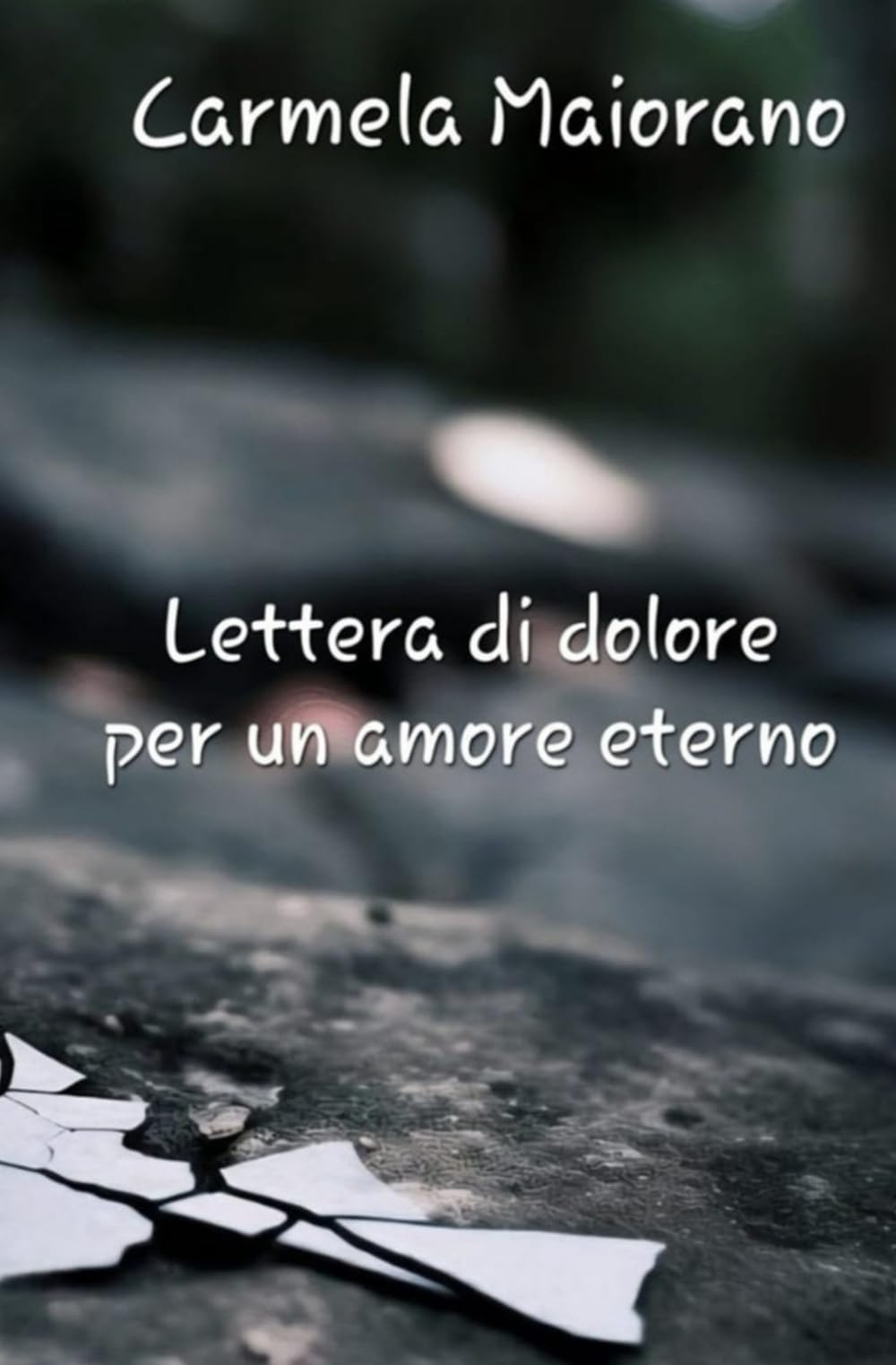 Lettera di dolore per un amore eterno.