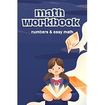 First Math Workbook Counting, and Activities A Fun and Easy Math Activity Book for Kids to Learn Numbers, Counting, and Simple Addition