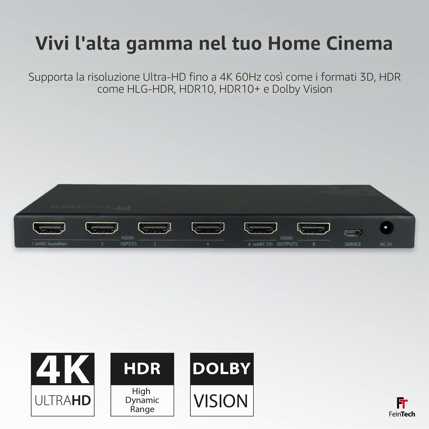 FeinTech VAX04201 HDMI eARC Pass Matrix Switch 4x2 per soundbar e 2 display 4K 60Hz Dolby Vision Atmos