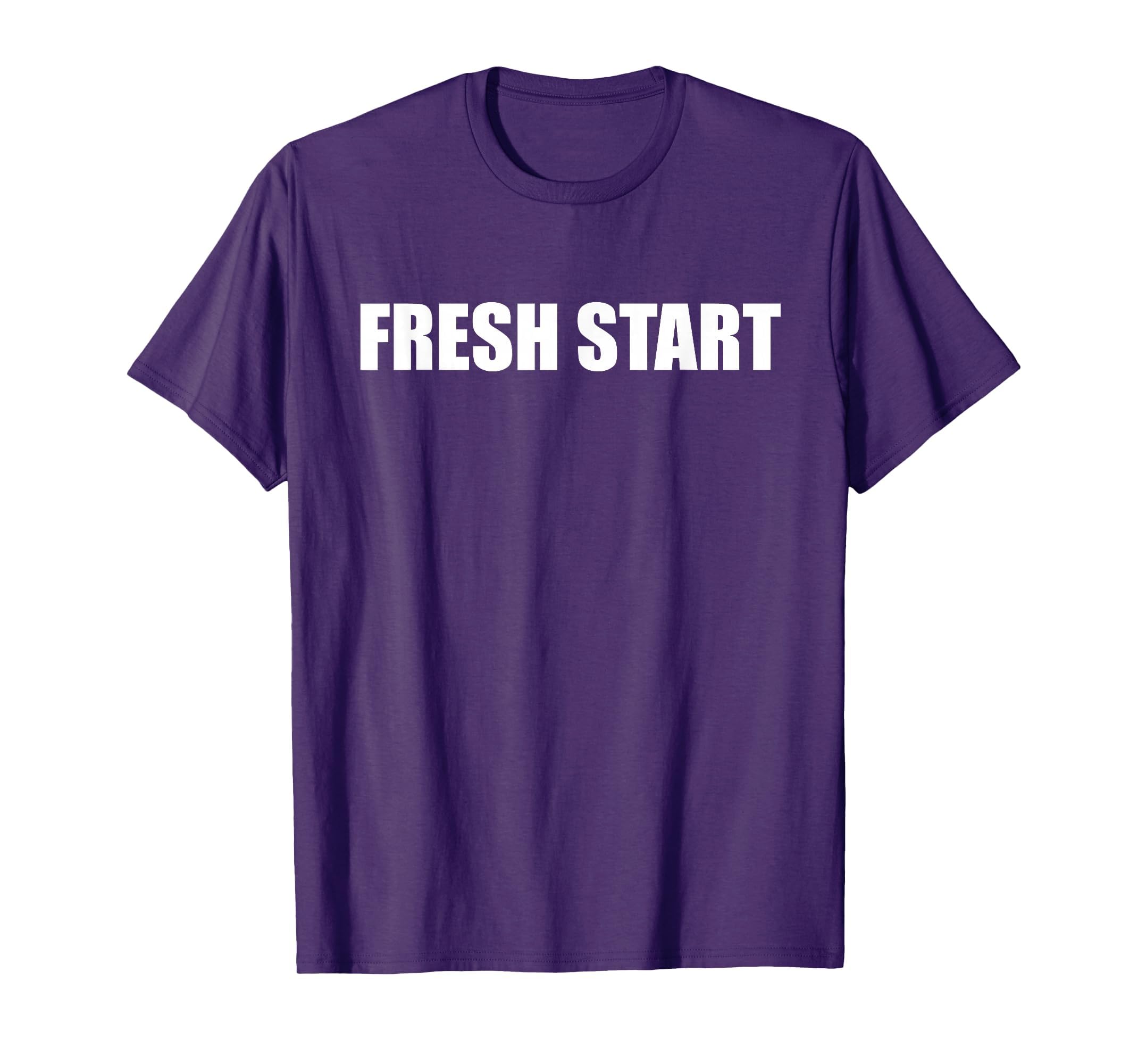 Fresh Start T-Shirt
