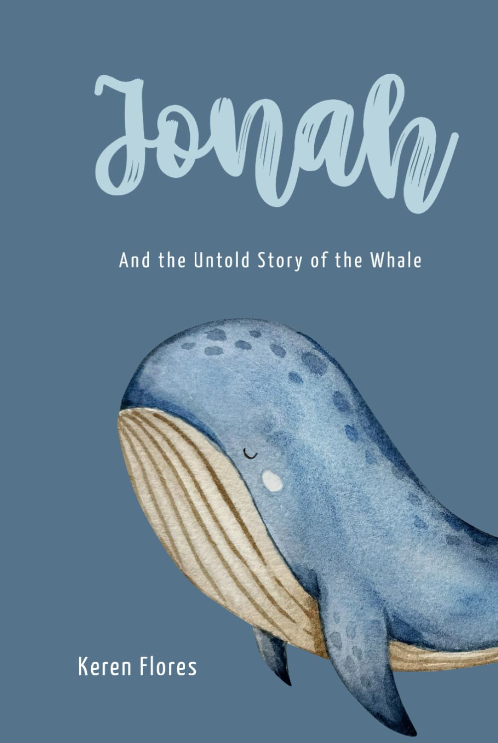 Jonah And The Untold Story Of The Whale