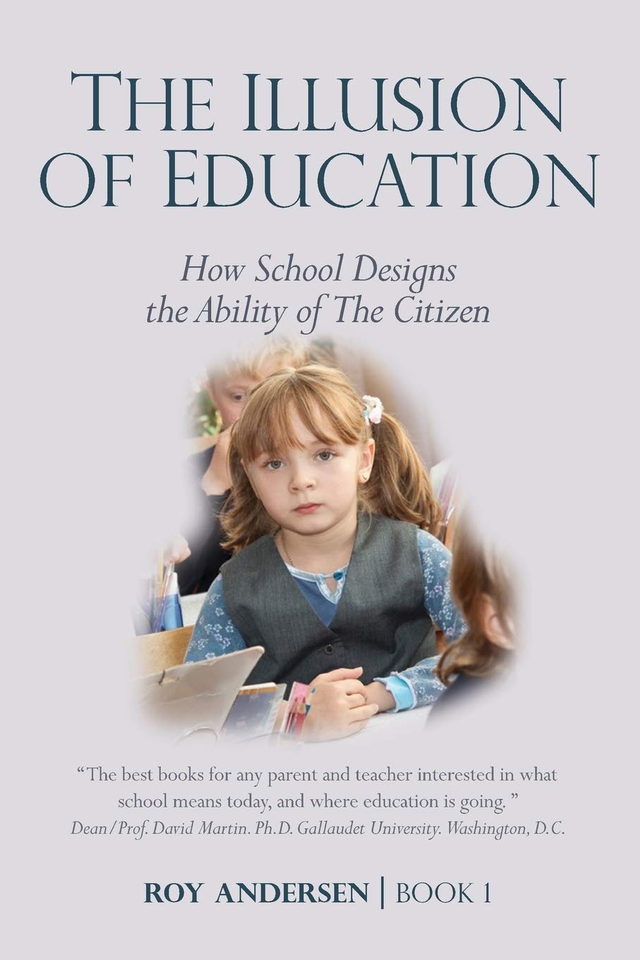 Illusion of Education: How School Designs the Ability of the Citizen