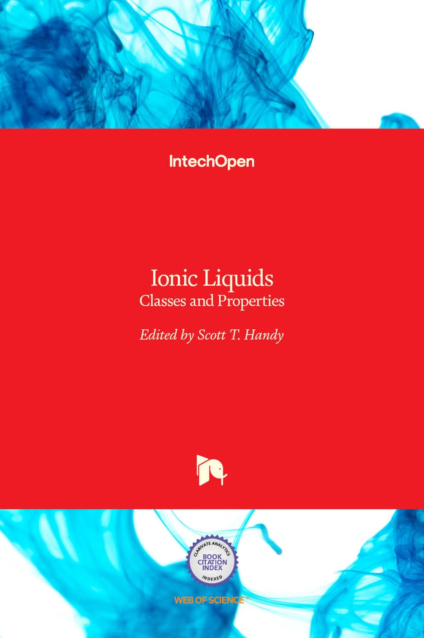 Buy Ionic Liquids: Classes and Properties — BookShops.in