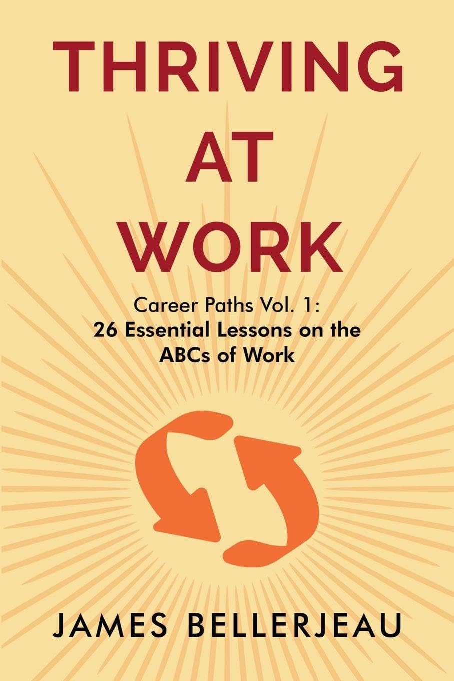 Thriving at Work: 1 (Career Paths)