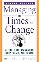 Managing in Times of Change (Mighty Manager)