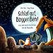 Schlaf gut, Bagger Ben! Eine Gute-Nacht-Geschichte von der Baustelle: Kinderbuch zum Vorlesen für Kinder ab 3 bis 6 Jahren