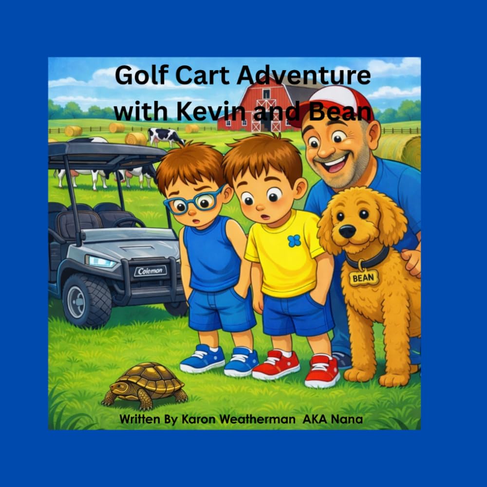 Golf Cart Adventure with Kevin and Bean (The Adventures of JJ and Sammy Series)