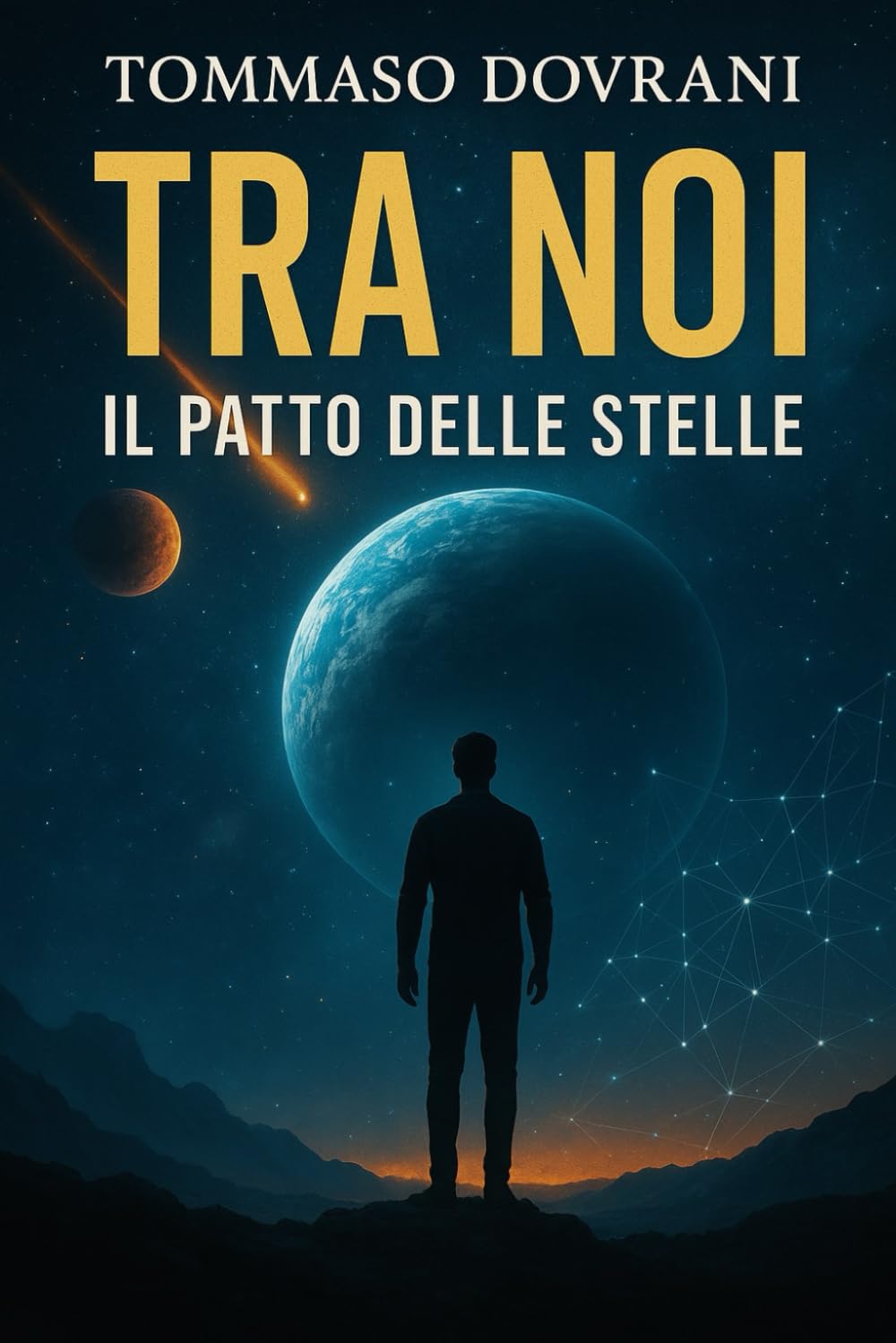 Tra Noi: Il Patto delle Stelle