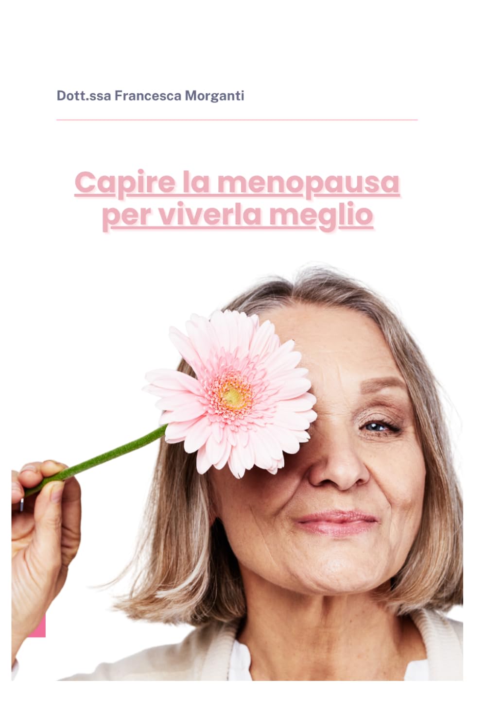 Capire la menopausa per viverla meglio