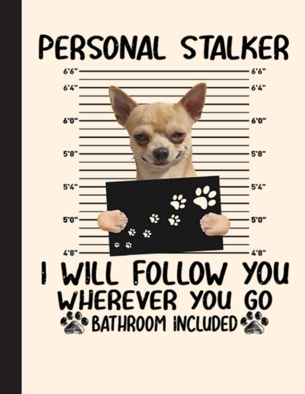Personal Stalker Notebook: Blank Lined Journal for Chihuahua Dog Lovers, Dog Mom, Dog Dad and Pet Owners, Red