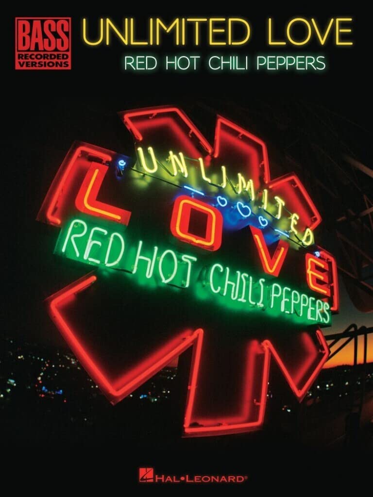 Red Hot Chili Peppers - Unlimited Love. Bass Guitar: Bass Recorded Versions
