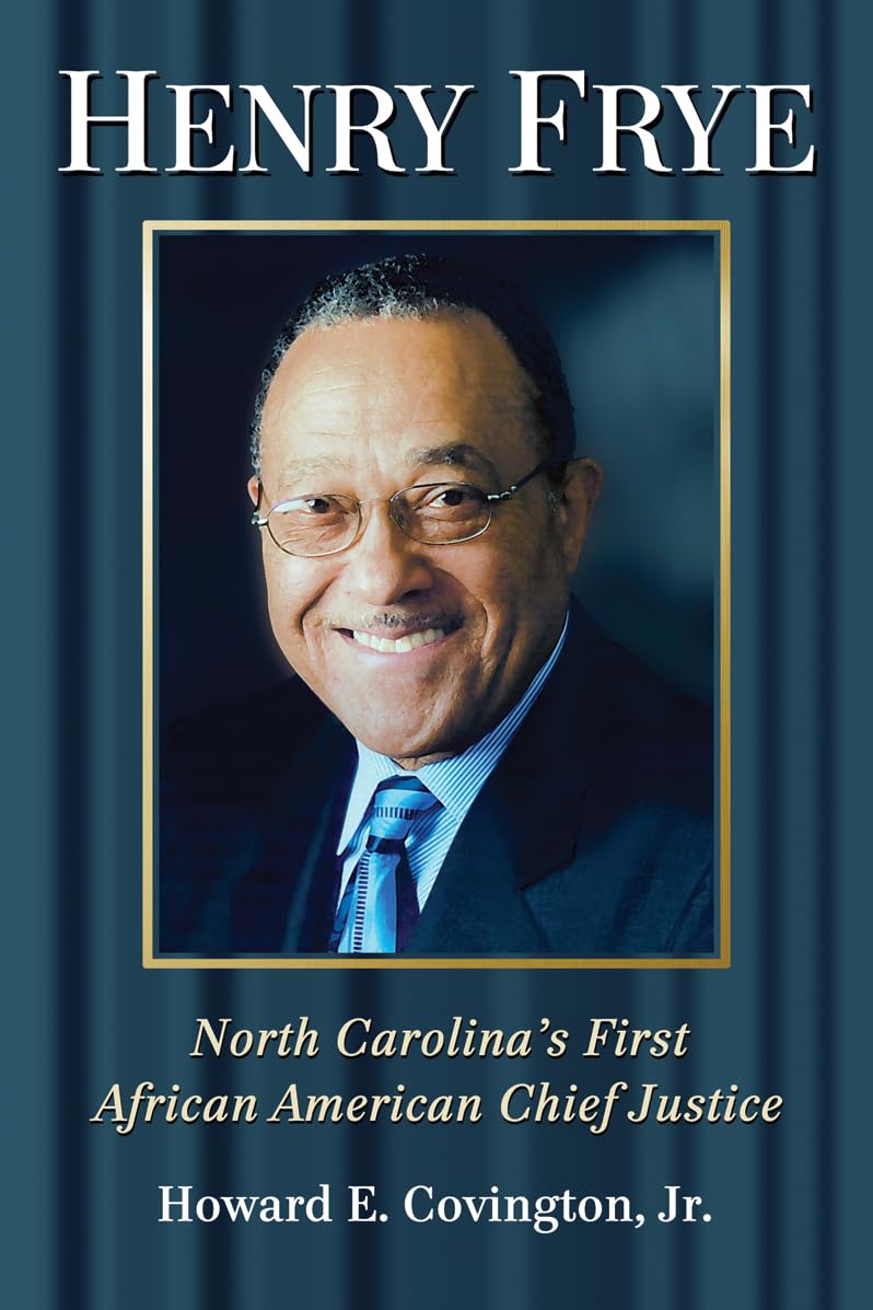 Henry Frye: North Carolina's First African American Chief Justice