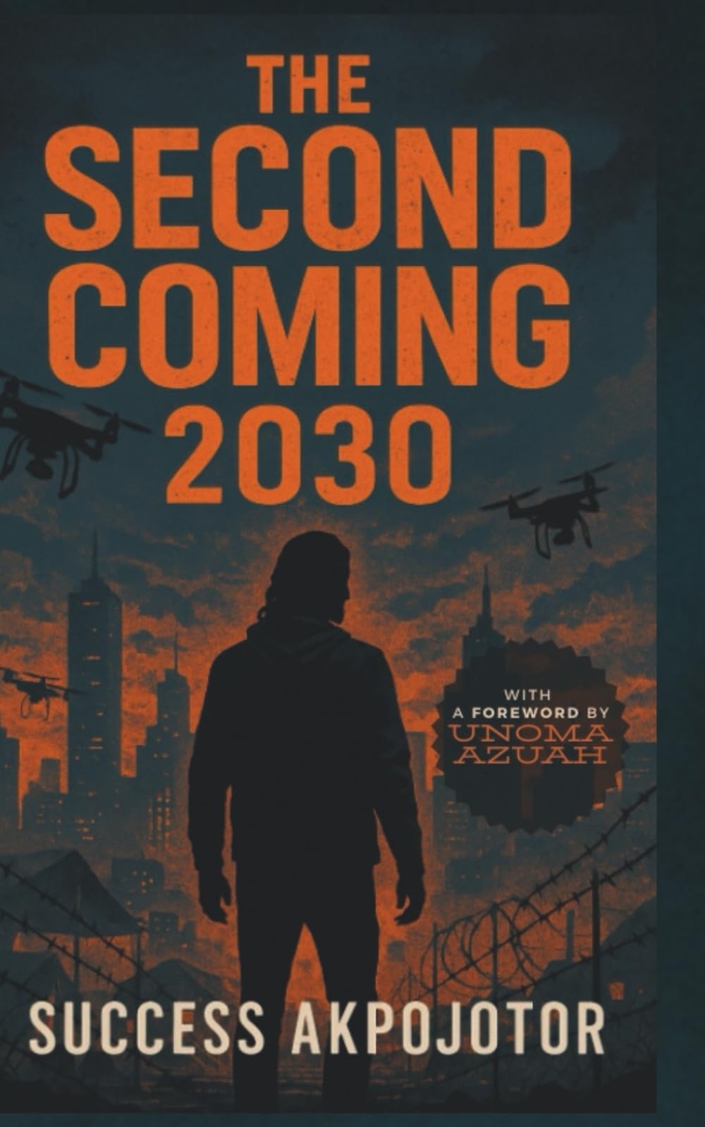 The Second Coming: 2030