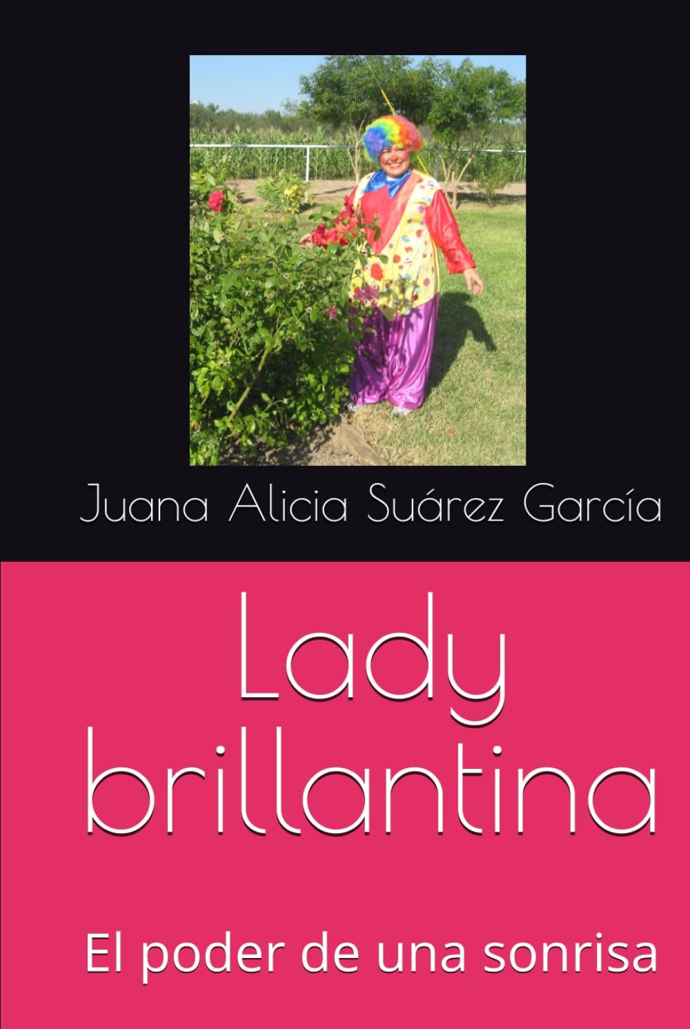 Lady brillantina: El poder de una sonrisa