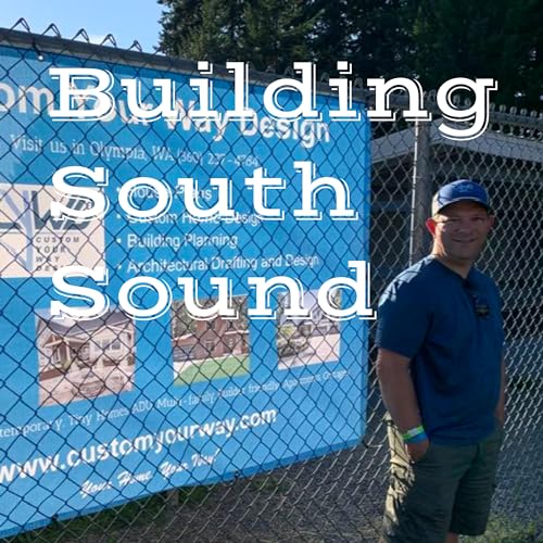 007 Building South Sound with Joe Maxwell of Omega Custom Homes copertina