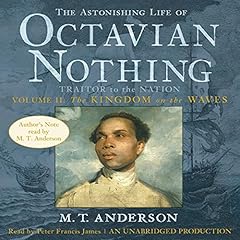 『The Astonishing Life of Octavian Nothing, Traitor to the Nation, Volume 2: The Kingdom on the Waves』のカバーアート