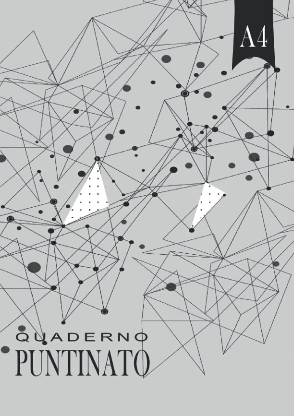 Quaderno Puntinato A4: Taccuino con pagine puntinate Griglia a puntini | Bianco e nero Quaderno Puntinato A4 - 110 pagine numerate e un sommario per ... e migliorare la propria calligrafia