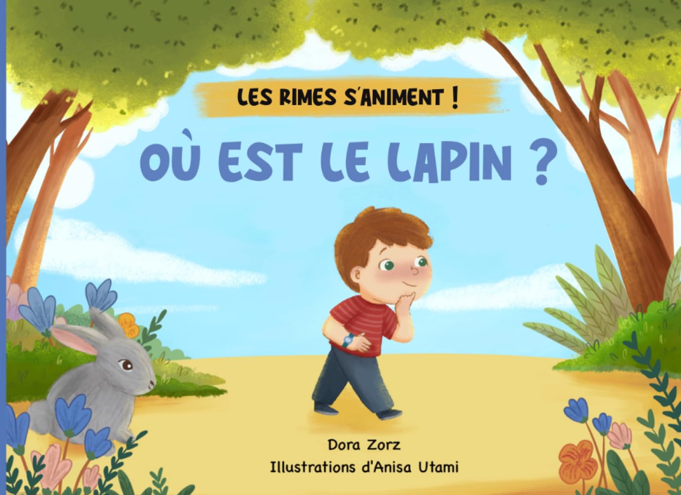 Où est le lapin ?: Les rimes s'animent !