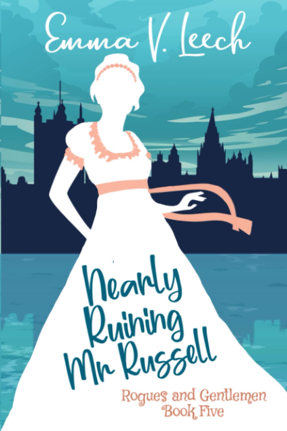 Nearly Ruining Mr. Russell: Rogues & Gentlemen Book 5