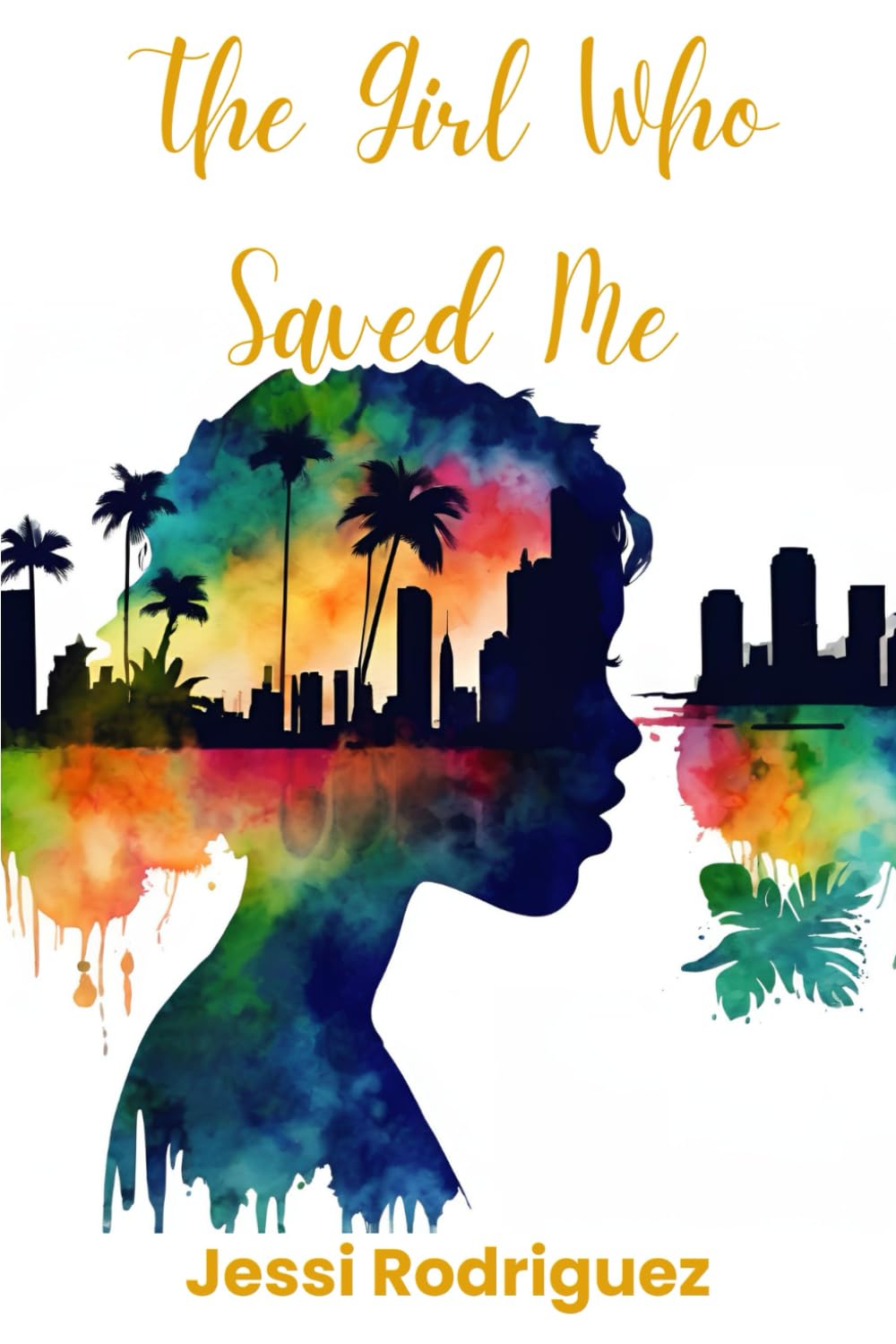 The Girl Who Saved Me