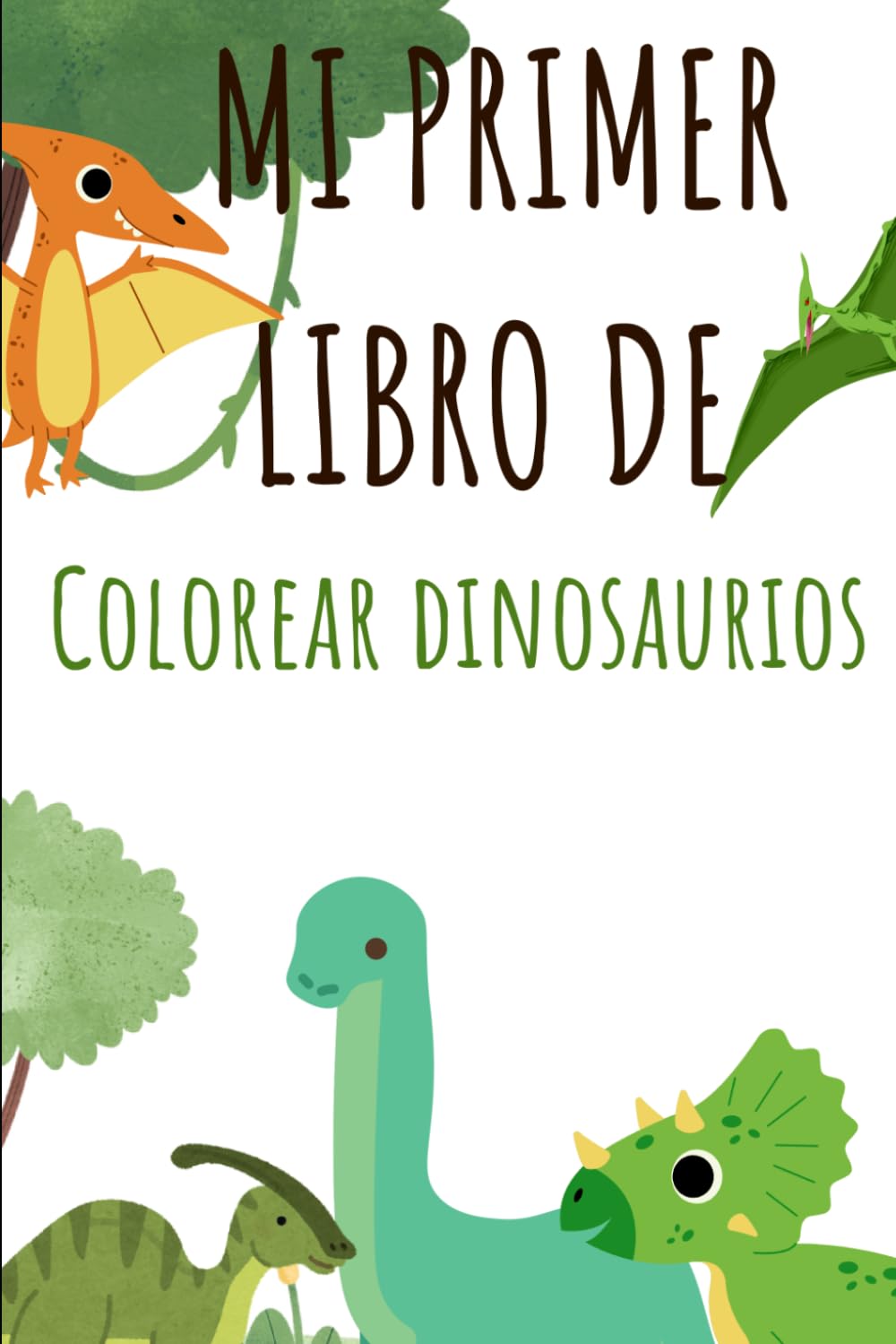 Mi primer libro de colorear dinosaurios