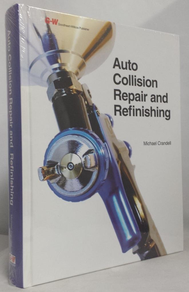 Auto Collision Repair and Refinishing Crandell, Michael 9781619603875