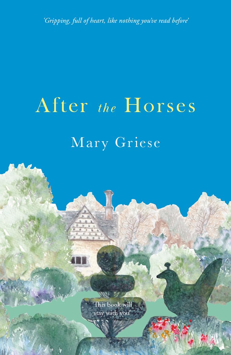 After the Horses by Mary Griese - 9781915067494