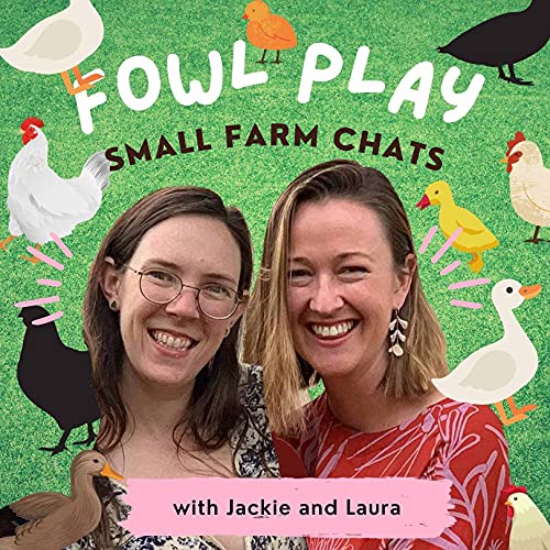 Fowl Play: Small Farm Chats cover art