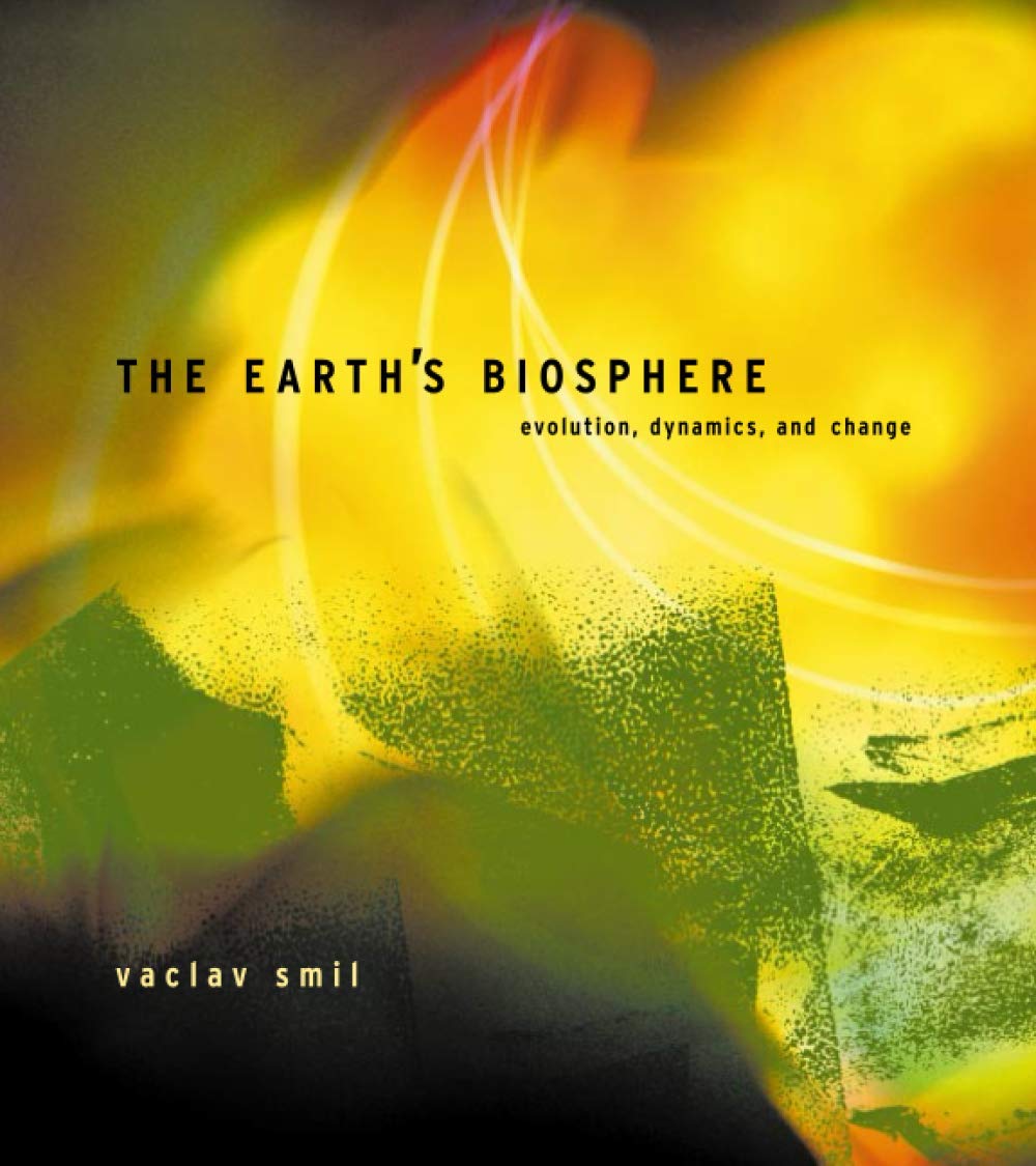 The Earth's Biosphere: Evolution, Dynamics, and Change